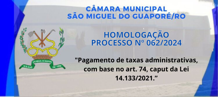 HOMOLOGAÇÃO -PROCESSO Nº 062/2024